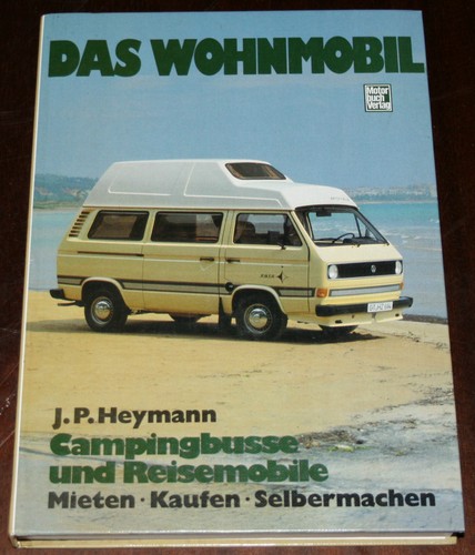 Das wohnmobil handbuch - mit, vw