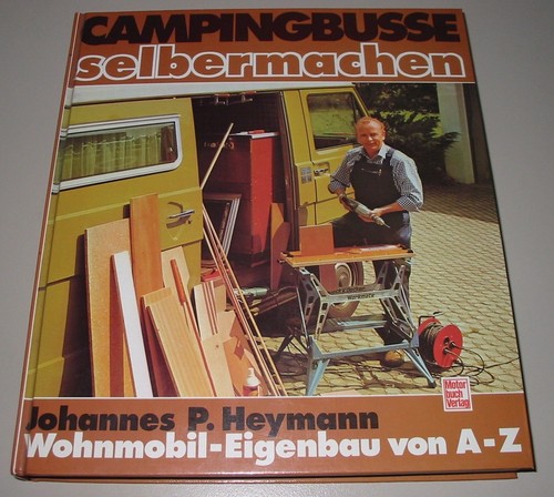 Wohnmobil eigenbau anleitung - wohnmobil,