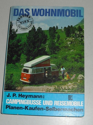 Das wohnmobil handbuch - wohnmobil,